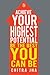 Achieve Your Highest Potential: Be the Best You Can be