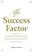 The Success Factor: Master ...