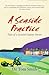 A Seaside Practice by Tom   Smith