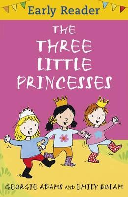 Early Reader: The Three Little Princesses