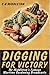 Digging for Victory: Mr Middleton's Famous Wartime Gardening Broadcasts by C. H. Middleton (2008-10-25)