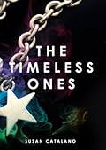 The Timeless Ones