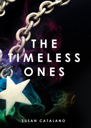 The Timeless Ones (A Timless Story, #1)