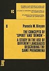 The Concepts Of "Spirit" And "Demon" by Walter J Hollenweger