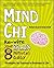 Mind Chi: Re-Wire Your Brain in 8 Minutes a Day -- Strategies for Success in Business and Life