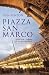 Piazza San Marco by Iain Fenlon Piazza San Marco by Iain Fenlon