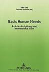 Basic Human Needs: An Interdisciplinary and International View