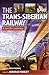 The Trans-Siberian Railway