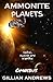 Ammonite Planets (Omnibus):...