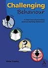 Challenging Behaviour: A fresh look at promoting positive learning behaviours
