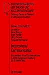 Intercultural Communication: Proceedings of the 17th International L.A.U.D. Symposium Duisburg, 23-27 March 1992 (DASK – Duisburger Arbeiten zur ... Papers on Research in Language and Culture)