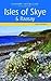 Isles of Skye and Raasay (Landmark Visitor Guide)