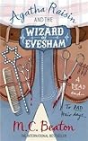 Agatha Raisin and the Wizard of Evesham by M.C. Beaton