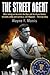 The Street Agent by Wayne F Manis