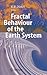 Fractal Behaviour of the Earth System by Vijay P. Dimri