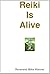 Reiki is Alive