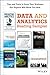 Data & Analytics Reading Sampler: Excerpts by Eric Siegel, Lee Odden, Jim Sterne, Katie Paine, Jason Lankow, Josh Ritchie, Ross Crooks, Nathan Yau, and Phil Simon