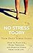 Stress Management Techniques: No Stress Today: Your Daily Stress Guide