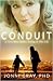 Conduit: A Love Story Befor...