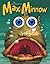 The Adventures of Max the Minnow