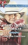 Lone Star Christmas by Cathy Gillen Thacker