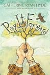 Pay It Forward by Catherine Ryan Hyde