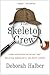 The Skeleton Crew: How Amat...