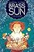 Brass Sun by Ian Edginton