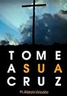 Tome a sua cruz