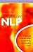 Leading With NLP: Essential Leadership Skills for Influencing and Managing People