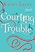 Courting Trouble