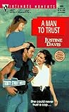 A Man to Trust (Trinity Street West, #4) A Man to Trust (Trinity Street West, #4)