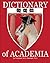 DICTIONARY OF ACADEMIA