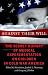 Against Their Will: The Secret History of Medical Experimentation on Children in Cold War America