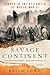 Savage Continent: Europe in...