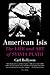 American Isis: The Life and Art of Sylvia Plath