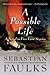 A Possible Life: A Novel in...