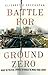 Battle for Ground Zero: Ins...