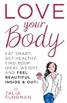 Love Your Body: E...