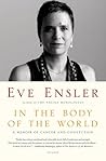 In the Body of the World by Eve Ensler