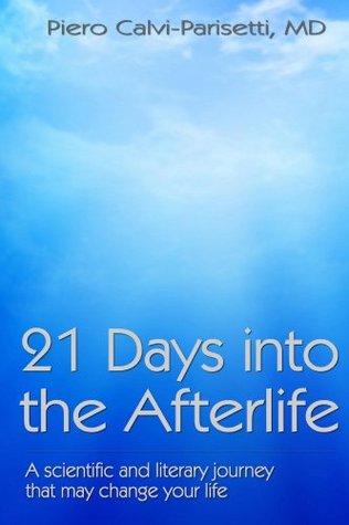 21 Days into the Afterlife (Kindle Edition)