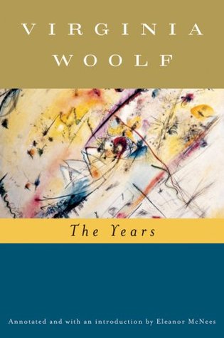 The Years (annotated): The Virginia Woolf Library Annotated Edition
