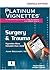 Platinum Vignettes:Surgery ...