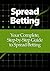 Spread Betting: Your Comple...