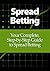 Spread Betting by Alton Swanson