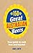 150 Great Australian Beers: Your Guide to Craft Beer and Beyond