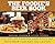 The Foodie's Beer Book: The Art of Pairing and Cooking with Beer for Any Occasion
