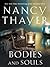 Bodies and Souls by Nancy Thayer