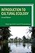 Introduction to Cultural Ecology