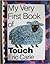 My Very First Book of Touch